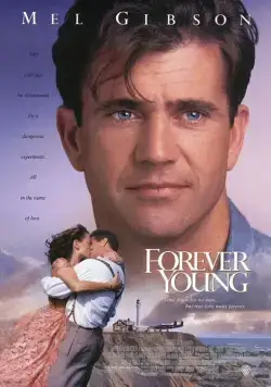 Вечно молодой / Forever Young (1992) фильм скачать через торрет бесплатно в хорошем качестве