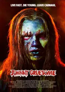 Ужасный Джонни / Johnny Gruesome (2018) фильм скачать через торрет бесплатно в хорошем качестве