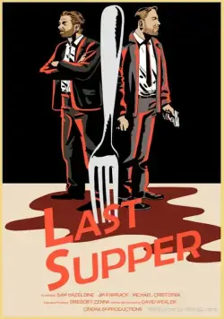 Последний ужин / Last Supper (2018) фильм скачать через торрет бесплатно в хорошем качестве