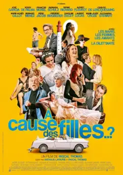 À cause des filles ..? (2019) фильм скачать через торрет бесплатно в хорошем качестве
