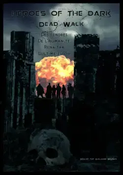 Герои тьмы / Dead Walk (2016) фильм скачать через торрет бесплатно в хорошем качестве