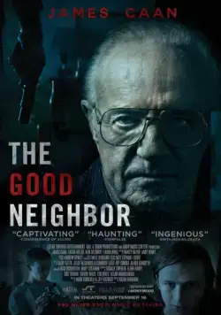 Хороший сосед / The Good Neighbor (2016) фильм скачать через торрет бесплатно в хорошем качестве