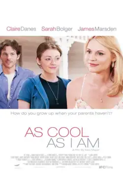 Крут как я / As Cool as I Am (2013) фильм скачать через торрет бесплатно в хорошем качестве