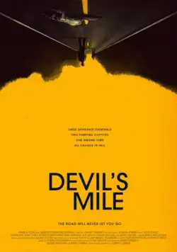 Дьявольская миля / Devil's Mile (2014) фильм скачать через торрет бесплатно в хорошем качестве