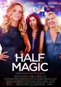 Полумагия / Half Magic (2018) фильм скачать через торрет бесплатно в хорошем качестве
