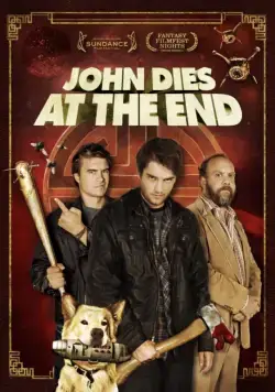В финале Джон умрёт / John Dies at the End (2012) фильм скачать через торрет бесплатно в хорошем качестве