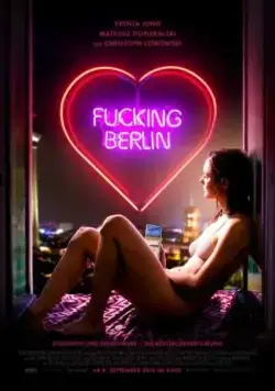 Чёртов Берлин / Fucking Berlin (2016) фильм скачать через торрет бесплатно в хорошем качестве
