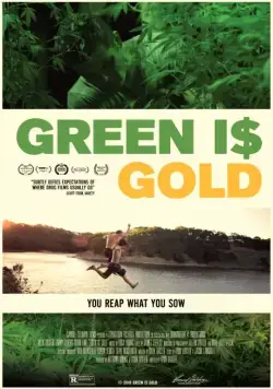 Зеленое золото / Green is Gold (2016) фильм скачать через торрет бесплатно в хорошем качестве