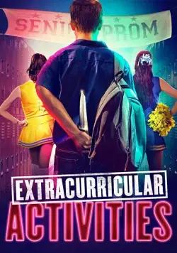 Внеклассные занятия / Extracurricular Activities (2019) фильм скачать через торрет бесплатно в хорошем качестве