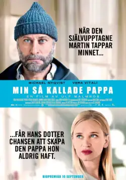 Тот самый папа / My So-Called Father (2014) фильм скачать через торрет бесплатно в хорошем качестве