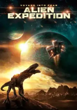 Инопланетная экспедиция / Alien Expedition (2018) фильм скачать через торрет бесплатно в хорошем качестве