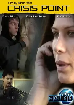 Кризисный момент / Crisis Point (2012) фильм скачать через торрет бесплатно в хорошем качестве
