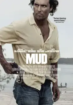 Мад / Mud (2012) фильм скачать через торрет бесплатно в хорошем качестве
