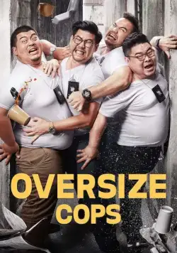 Толстые копы / Oversize Cops (2017) фильм скачать через торрет бесплатно в хорошем качестве