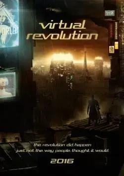 Виртуальная революция / Virtual Revolution (2016) фильм скачать через торрет бесплатно в хорошем качестве