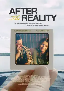 После реалити-шоу / After the Reality (2016) фильм скачать через торрет бесплатно в хорошем качестве