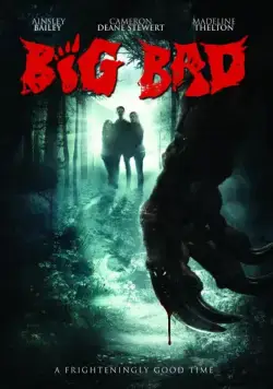 Большой и злой / Big Bad (2016) фильм скачать через торрет бесплатно в хорошем качестве