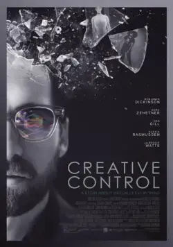 Возможности управления / Creative Control (2015) фильм скачать через торрет бесплатно в хорошем качестве