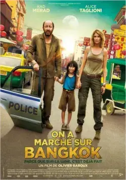 Прогулка по Бангкоку / On a marché sur Bangkok (2014) фильм скачать через торрет бесплатно в хорошем качестве