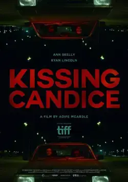 Поцеловать Кэндис / Kissing Candice (2017) фильм скачать через торрет бесплатно в хорошем качестве