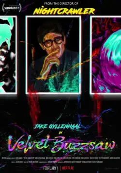 Бархатная бензопила / Velvet Buzzsaw (2019) фильм скачать через торрет бесплатно в хорошем качестве