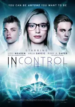 Вне контроля / Incontrol (2017) фильм скачать через торрет бесплатно в хорошем качестве