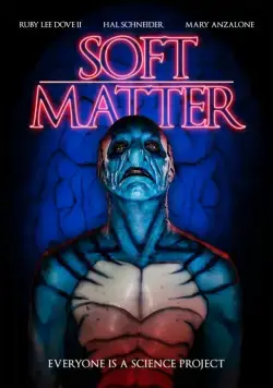 Тонкая материя / Soft Matter (2018) фильм скачать через торрет бесплатно в хорошем качестве