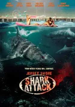 Нападение акул на Нью-Джерси / Jersey Shore Shark Attack (2012) фильм скачать через торрет бесплатно в хорошем качестве