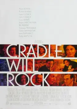 Колыбель будет качаться / Cradle Will Rock (1999) фильм скачать через торрет бесплатно в хорошем качестве
