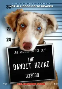 Пёс Бандит / The Bandit Hound (2016) фильм скачать через торрет бесплатно в хорошем качестве