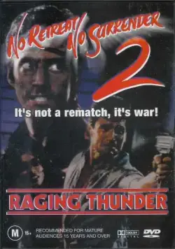 Не отступать и не сдаваться 2: Штормовое предупреждение / No Retreat, No Surrender 2: Raging Thunder (1987) фильм скачать через торрет бесплатно в хорошем качестве