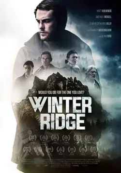 Зимний хребет / Winter Ridge (2018) фильм скачать через торрет бесплатно в хорошем качестве