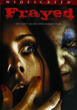 Стертое / Frayed (2007) фильм скачать через торрет бесплатно в хорошем качестве