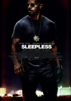 Бессонная ночь / Sleepless (2017) фильм скачать через торрет бесплатно в хорошем качестве