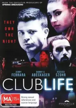 Клубная жизнь / Club Life (2015) фильм скачать через торрет бесплатно в хорошем качестве