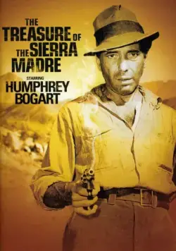 Сокровища Сьерра Мадре / The Treasure of the Sierra Madre (1947) фильм скачать через торрет бесплатно в хорошем качестве