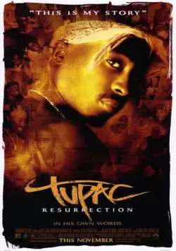 Тупак: Воскрешение / Tupac: Resurrection (2003) фильм скачать через торрет бесплатно в хорошем качестве