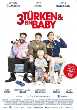 3 турка и 1 младенец / 3 Türken & ein Baby (2015) фильм скачать через торрет бесплатно в хорошем качестве