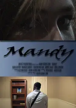 Мэнди / Mandy (2016) фильм скачать через торрет бесплатно в хорошем качестве