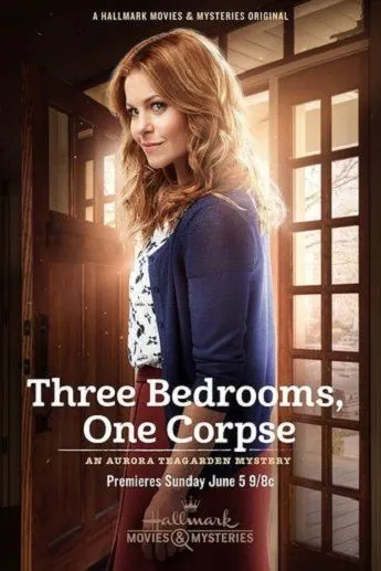 Три спальни, один труп: Тайна Авроры Тигарден / Three Bedrooms, One Corpse: An Aurora Teagarden Mystery (2016) фильм скачать через торрет бесплатно в хорошем качестве