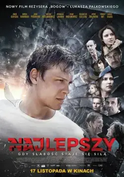 Лучше всех / Najlepszy (2017) фильм скачать через торрет бесплатно в хорошем качестве
