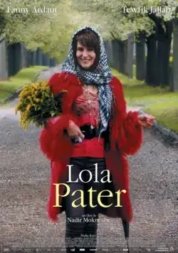 Лола Патер / Lola Pater (2017) фильм скачать через торрет бесплатно в хорошем качестве