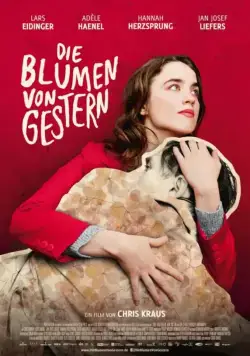 Вчерашний расцвет / Die Blumen von gestern (2016) фильм скачать через торрет бесплатно в хорошем качестве