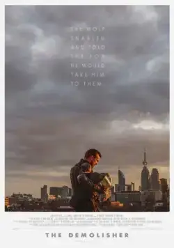 Разрушитель / The Demolisher (2015) фильм скачать через торрет бесплатно в хорошем качестве