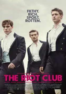 Клуб бунтарей / The Riot Club (2014) фильм скачать через торрет бесплатно в хорошем качестве