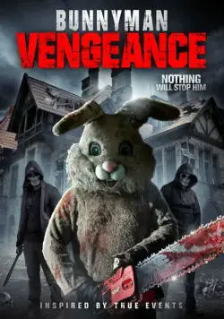Месть Человека-кролика / Bunnyman Vengeance (2017) фильм скачать через торрет бесплатно в хорошем качестве
