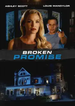 Нарушенное обещание / Broken Promise (2016) фильм скачать через торрет бесплатно в хорошем качестве