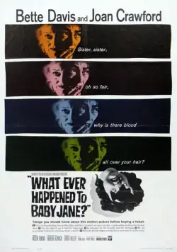Что случилось с Бэби Джейн? / What Ever Happened to Baby Jane? (1962) фильм скачать через торрет бесплатно в хорошем качестве