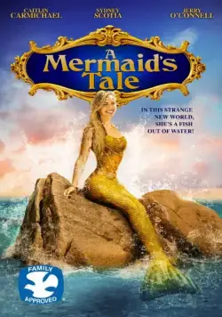 Легенда о русалке / A Mermaid's Tale (2016) фильм скачать через торрет бесплатно в хорошем качестве