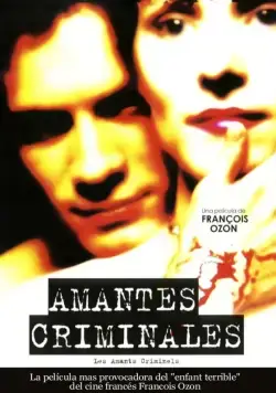 Криминальные любовники / Les amants criminels (1999) фильм скачать через торрет бесплатно в хорошем качестве
